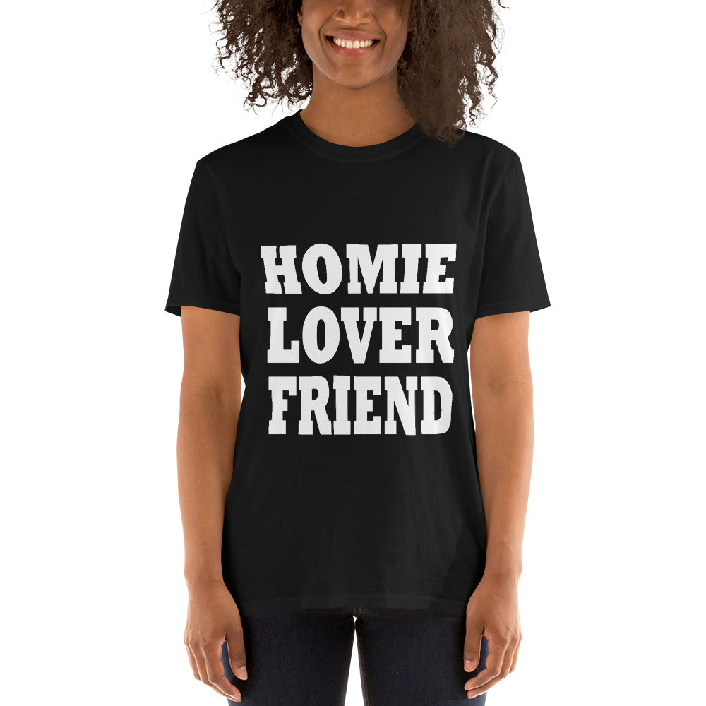 HOMIE LOVER FRIEND