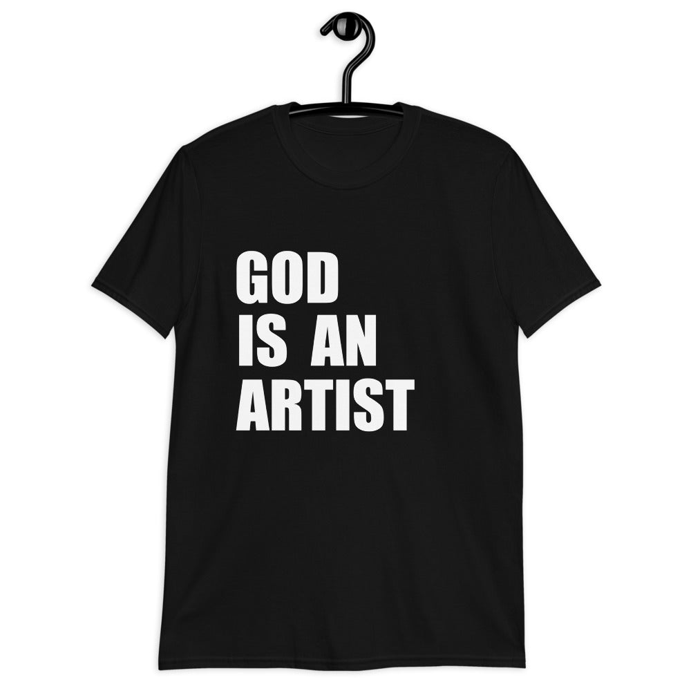 GOD IS AN ARTIST T-SHIRT