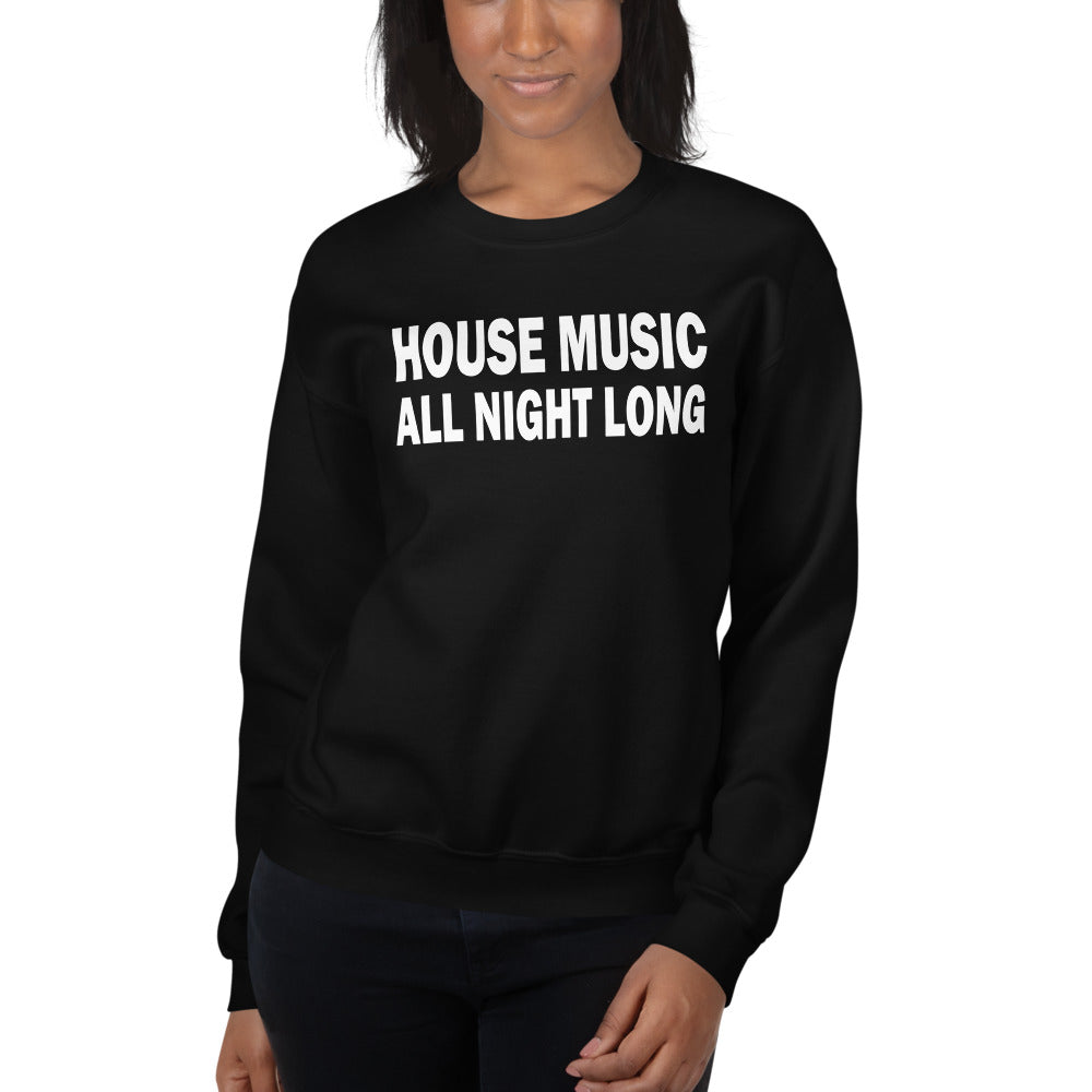 HOUSE MUSIC ALL NIGHT LONG