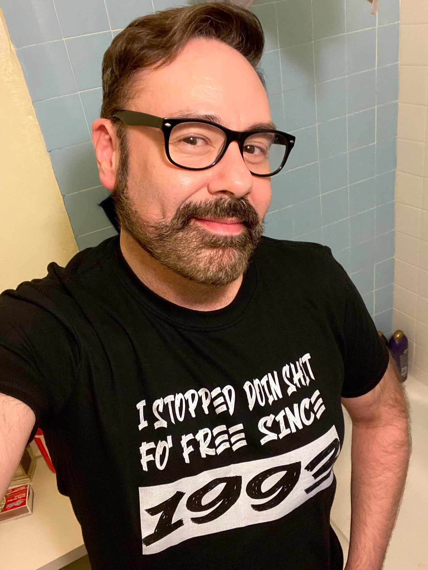 I STOPPED DOING SHIT FOR FREE SINCE 1993 T-SHIRT
