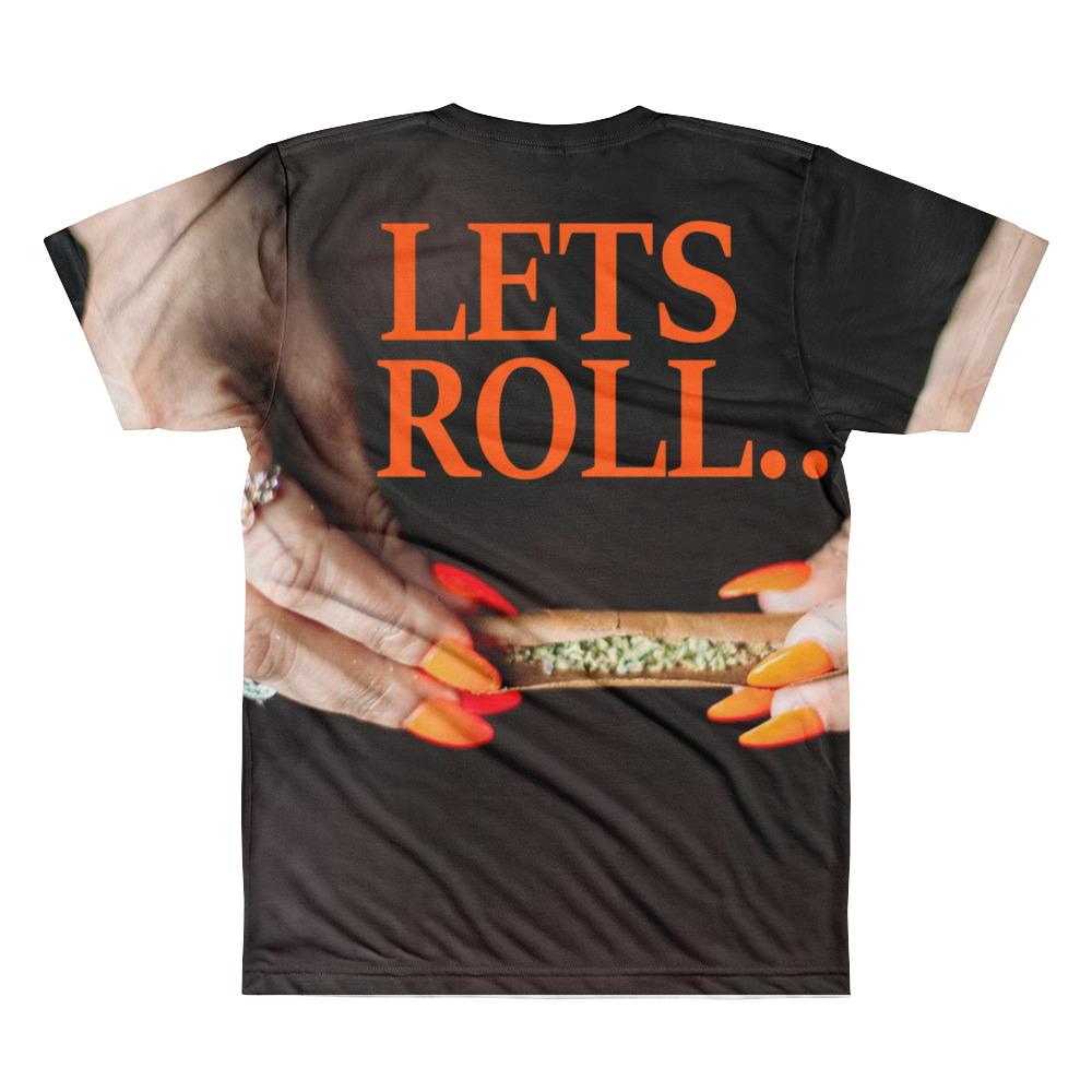 LETS ROLL ALL OVER T-SHIRT