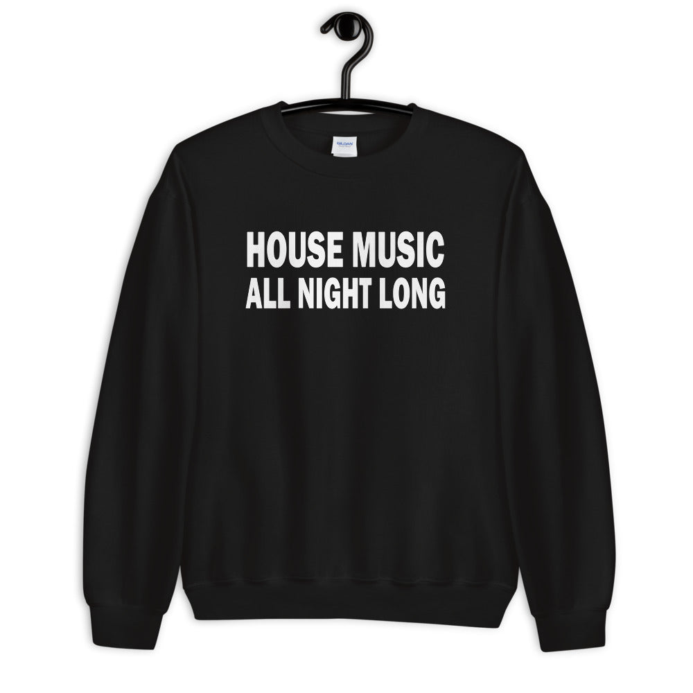 HOUSE MUSIC ALL NIGHT LONG